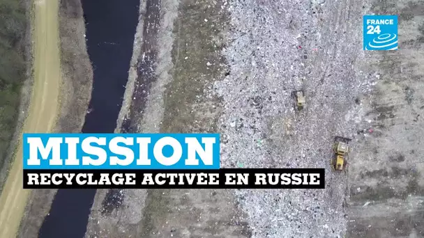 Russie, mission recyclage réactivée