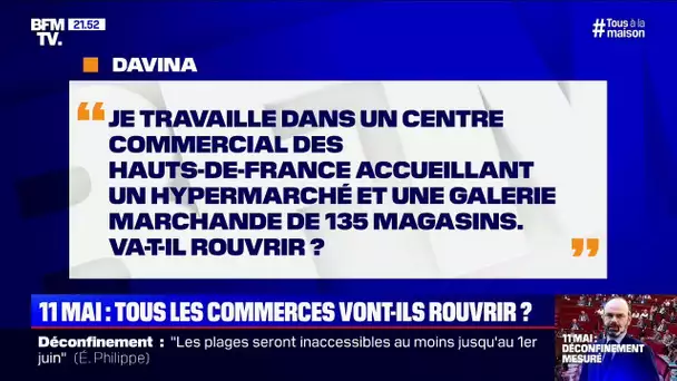 Je travaille dans un centre commercial. Va-t-il rouvrir ? BFMTV répond à vos questions