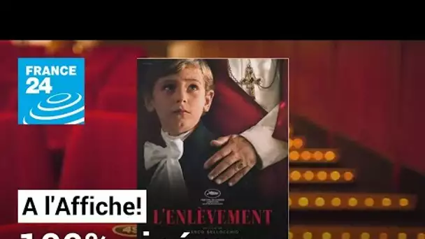 "L’enlèvement", de Marco Bellocchio : retour en grâce du maestro! • FRANCE 24