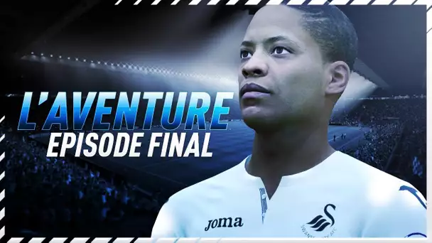 FIFA 17 L&#039;Aventure ÉPISODE FINAL !