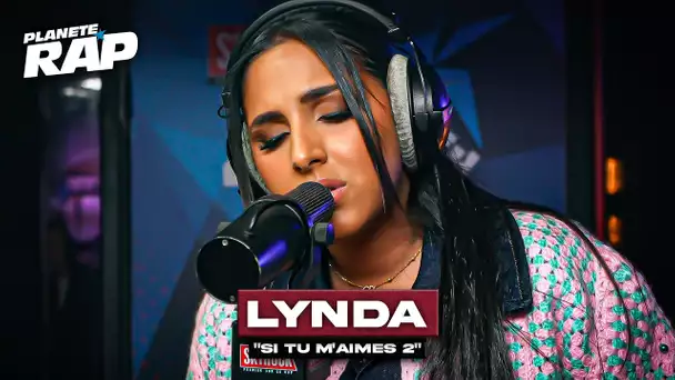 Lynda - Si tu m'aimes 2 #PlanèteRap