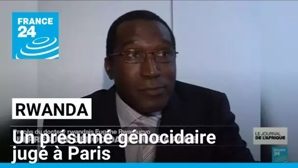 Rwanda : le procès d'un présumé génocidaire est attendu par les survivants • FRANCE 24