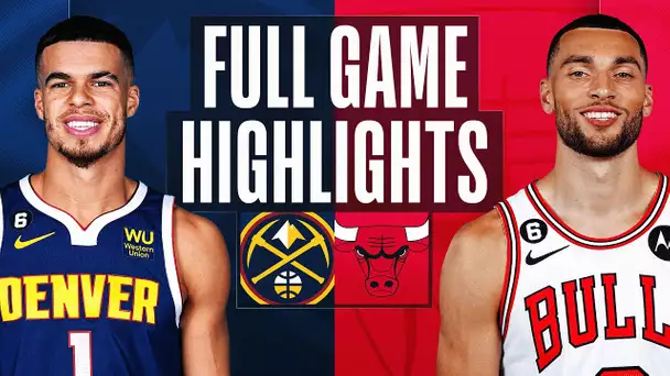 NUGGETS at BULLS | NBA FULL GAME HIGHLIGHTS | November 13, 2022