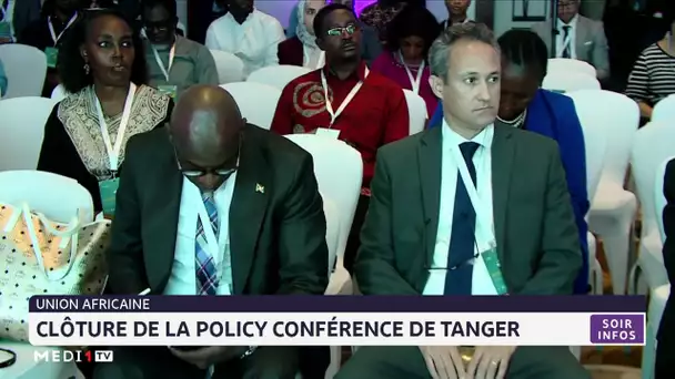 Clôture de la Policy Conférence de Tanger