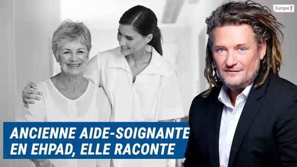 Olivier Delacroix (Libre antenne) - Ancienne aide-soignante en Ehpad, elle s'exprime sur le scandale