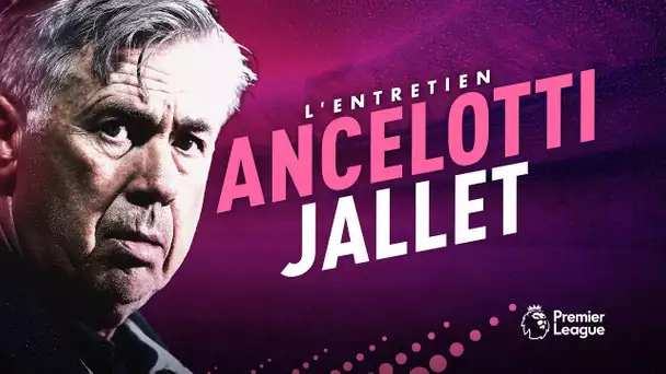 Ancelotti / Jallet : L'entretien