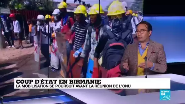 Coup d'État en Birmanie : la mobilisation se poursuit avant la réunion de l'ONU