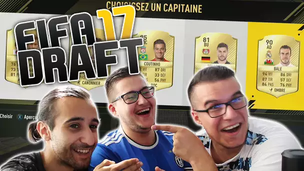 PREMIÈRE DRAFT SUR FIFA 17 !