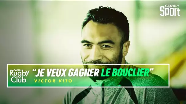 Victor Vito : "Je veux gagner le Bouclier"