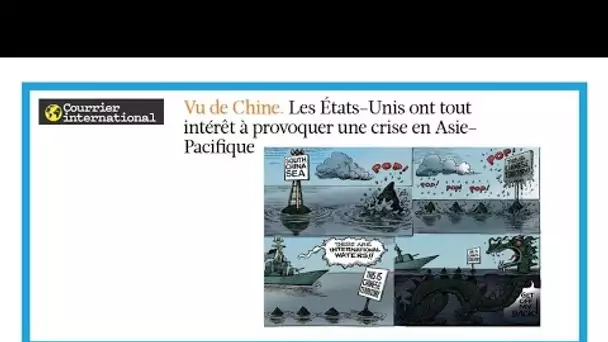 "Qui cherche à attiser les crises en Asie du Sud-Est?"