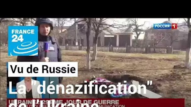 "Vu de Russie" : comment la propagande russe justifie la "dénazification" de l’Ukraine