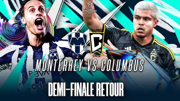 ⚽ FOOTBALL CONCACAF - DEMI-FINALE | MONTERREY/COLOMBUS