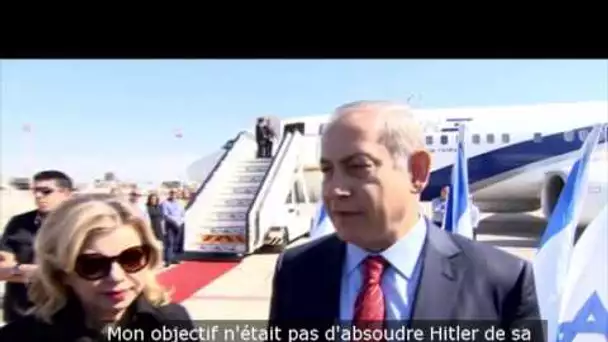 Selon Netanyahu, “Hitler ne voulait pas exterminer les juifs”