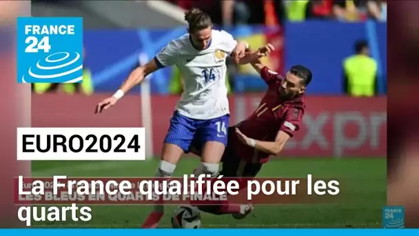 Euro 2024 : les Bleus qualifiés pour les quarts de finale • FRANCE 24