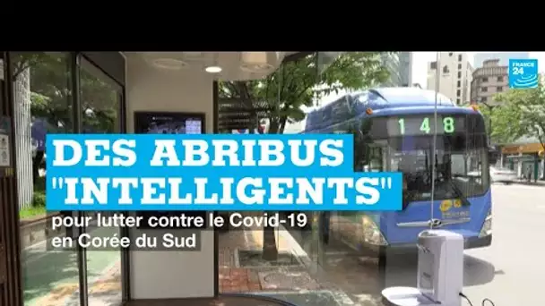 Des Abribus "intelligents" pour lutter contre le Covid 19 en Corée du Sud