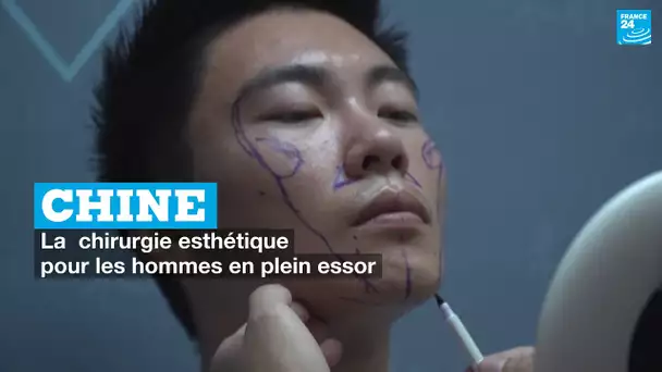 Chine : la chirurgie esthétique pour les hommes en plein essor • FRANCE 24