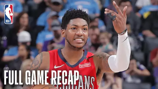 PELICANS vs KINGS | New Orleans Sinks 19 3-Pointers | April 7, 2019