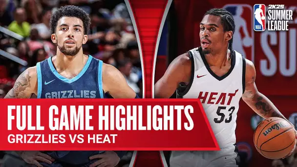 GRIZZLIES vs HEAT | NBA SUMMER LEAGUE CHAMPIONSIP | FULL GAME HIGHLIGHTS