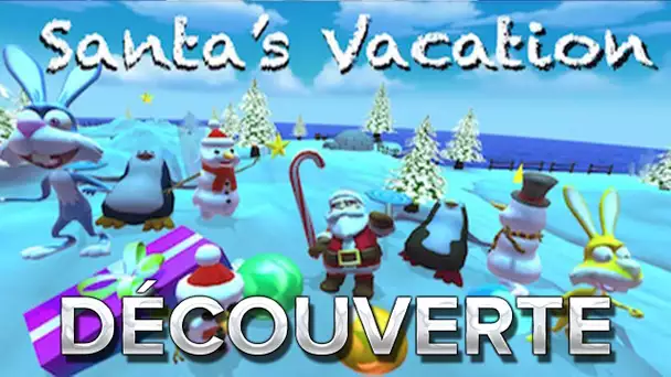 Santa&#039;s Vacation : Découverte