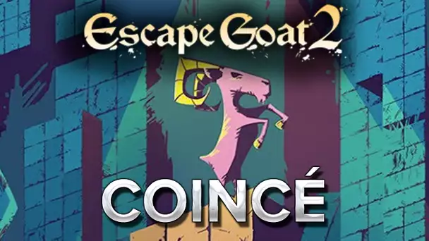 Escape Goat 2 #7 : Coincé