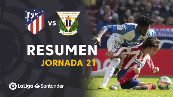 Resumen de Atlético de Madrid vs CD Leganés (0-0)