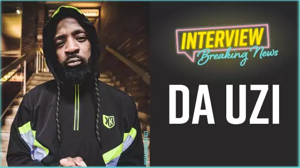 L'Interview Breaking News de Da Uzi