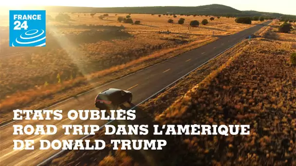 États oubliés, road trip dans l’Amérique de Donald Trump