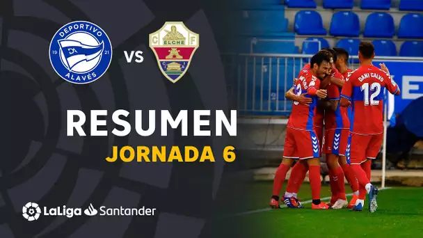 Resumen de Deportivo Alavés vs Elche CF (0-2)