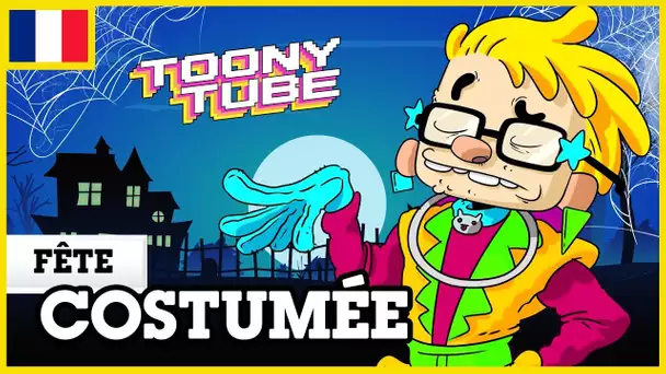 Toony Tube en français 🇫🇷 | Fête costumée