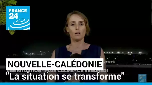 Émeutes en Nouvelle-Calédonie : "La situation se transforme" • FRANCE 24