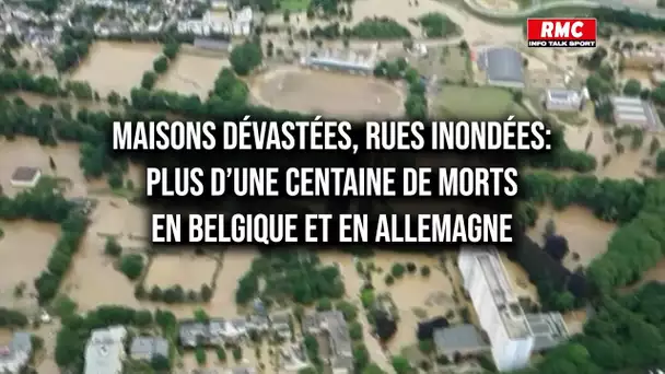 Rues dévastées, évacuations... Des inondations d’une rare violence en Allemagne et en Belgique