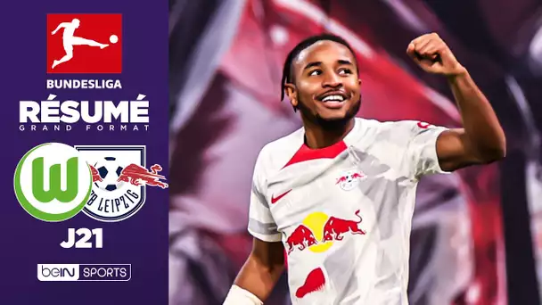 Résumé : Nkunku de retour, Leipzig torpille Wolfsbourg !