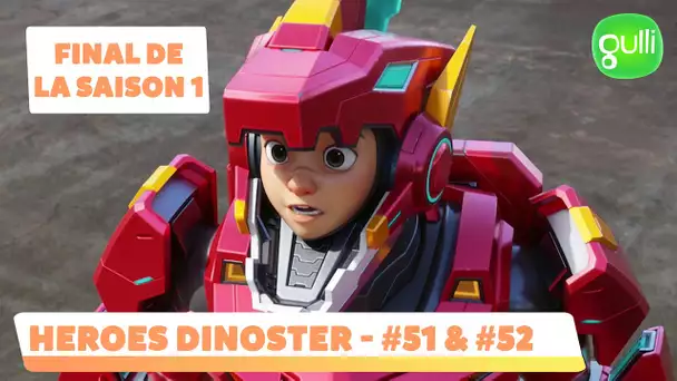 HEROES DINOSTER 🤖 LA CONFRONTATION FINALE (épisodes 51 & 52 - Fin de la saison 1) ✨ GULLI M6+