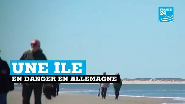 Une île en danger à cause du réchauffement climatique en Allemagne