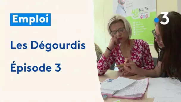 Les Dégourdis : développer la confiance en soi pour retrouver un travail - Épisode 3