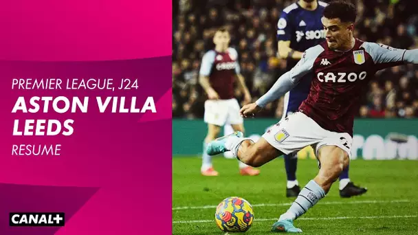 Le résumé d'Aston Villa / Leeds - J24 Premier League