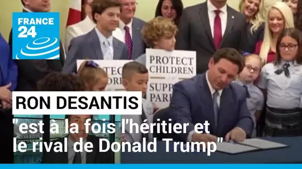 "Ron DeSantis est à la fois l'héritier et le rival de Donald Trump" • FRANCE 24