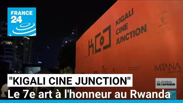 Rwanda : ouverture du festival "Kigali cine Junction" • FRANCE 24