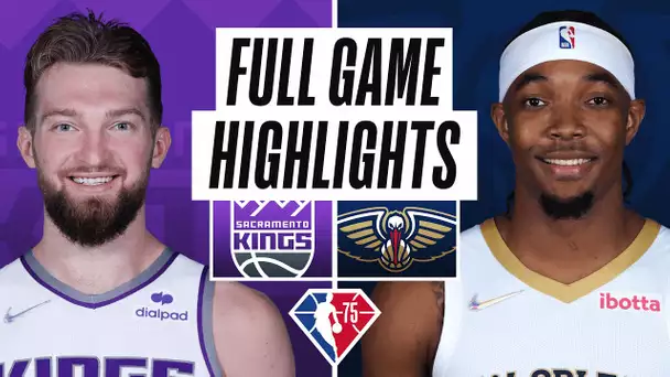 KINGS at PELICANS | FULL GAME HIGHLIGHTS | March 2, 2022