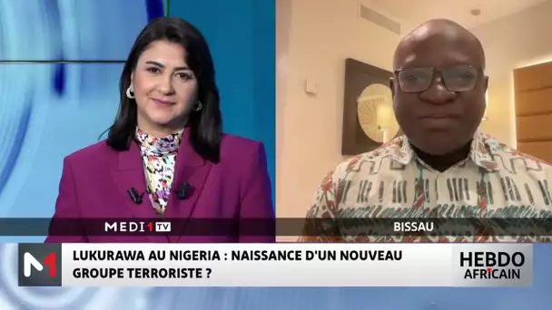 Lukurawa au Nigeria : naissance d'un nouveau groupe terroriste ? Réponse avec Bakary Sambe