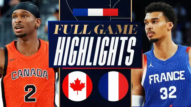 CANADA vs FRANCE | FULL GAME HIGHLIGHTS | July 19, 2024