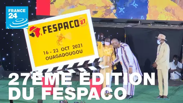 27ÈME ÉDITION DU FESPACO