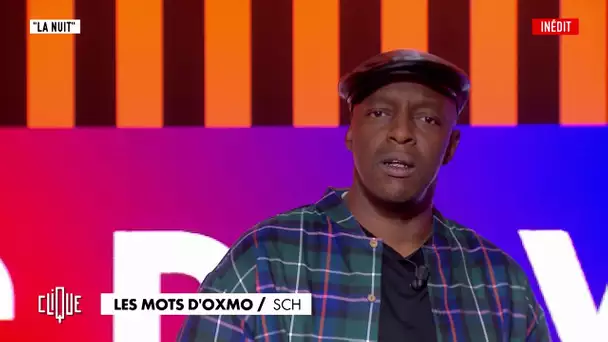 Les mots d'Oxmo Puccino : "La Nuit" de SCH - Clique, 20h25 en clair sur CANAL+