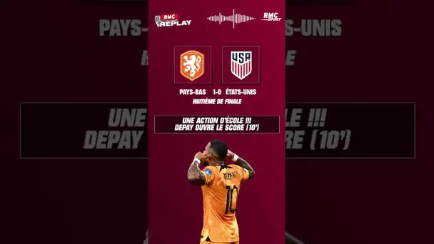 Pays-Bas - États-Unis : "Une action d'école !!!", le but de Depay avec les comms RMC