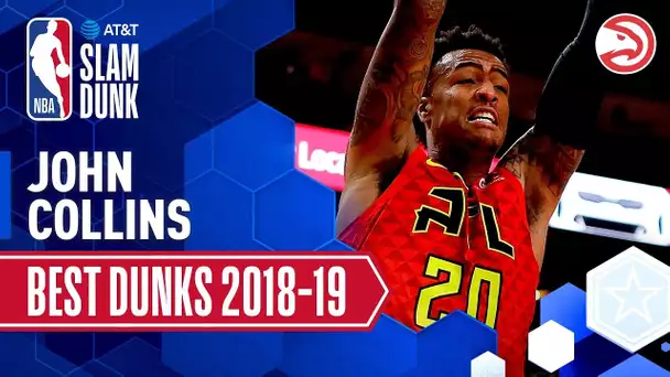 John Collins' Best Dunks of the Season | 2019 AT&T Slam Dunk Participant