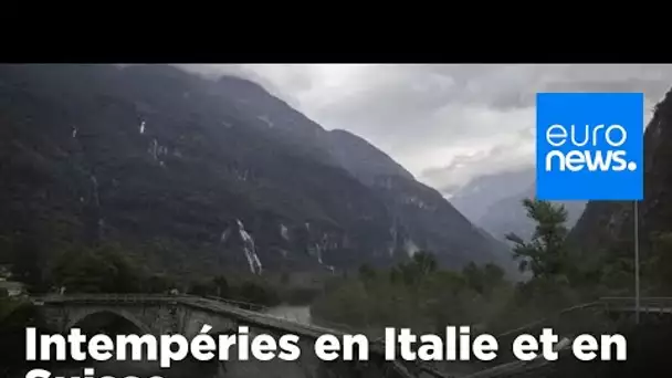 Intempéries : l'Italie et la Suisse touchées par des pluies diluviennes