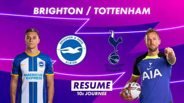 Le résumé de Brighton / Tottenham - Premier League 2022-23 (10ème journée)