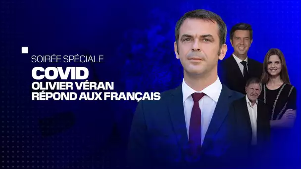 Covid : Olivier Véran répond à toutes vos questions en direct