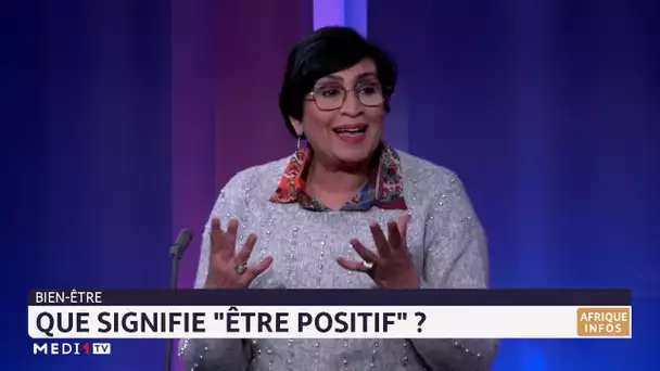 #Chronique_santé / Les bienfaits de la pensée positive avec Asmaa Chaouki