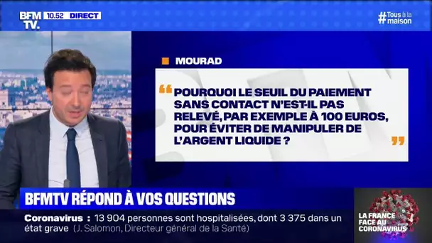 Pourquoi le paiement sans contact n'est-il pas relevé pour éviter de manipuler de l'argent liquide ?